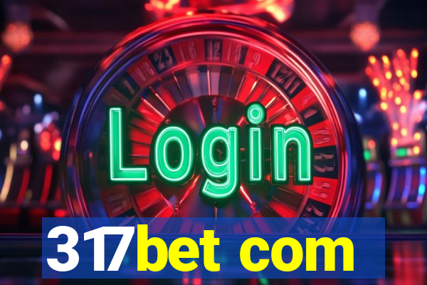 317bet com